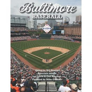 Baltimore Baseball (SABR Cities and Stadiums)