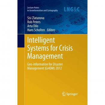 Intelligent Systems for Crisis Management