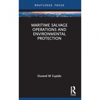 Maritime Salvage Operations and Environmental Protection