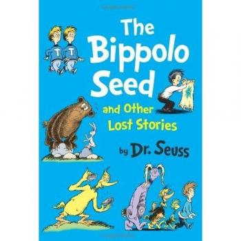 Bippolo Seed and Other Lost Stories Hardcover Dr Seuss