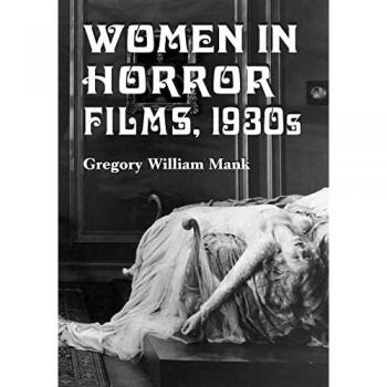 Women in Horror Films 1930s
