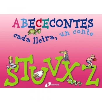 Abececontes: cada lletra, un conte. S,T,U,V,X,Z