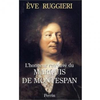 L'Honneur retrouvé du Marquis de Montespan