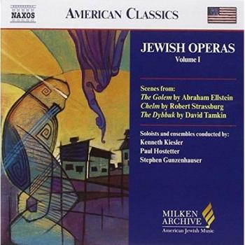 Il Golem: Jewish Operas, Volume 1