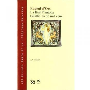 La ben plantada / gualba, la de mil veus (Tapa blanda).
