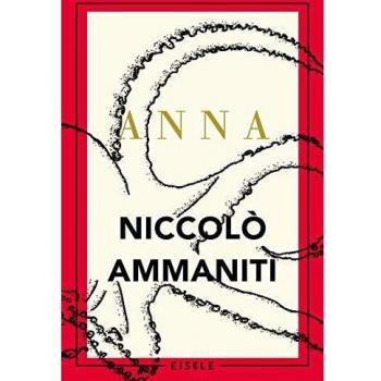 Niccolò Ammaniti Anna: Roman