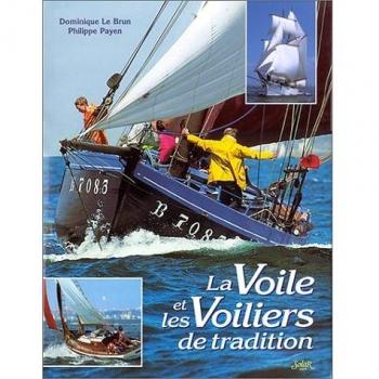 La Voile et les voiliers de tradition