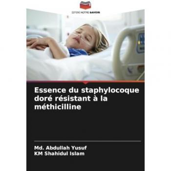 Yusuf, Md. Abdullah: Essence du staphylocoque doré résistant à la méthicilline