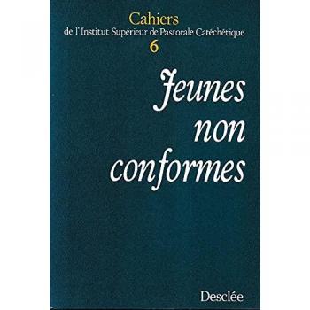 Jeunes non conformes (ispc) (Cahiers Institu)
