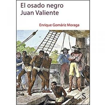 El osado negro Juan Valiente