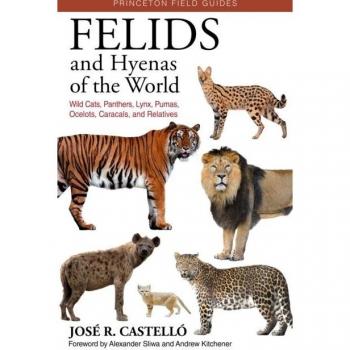 Dr. José R. Castelló Felids and Hyenas of the World