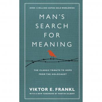 Man'S Search For Meaning: The Classic Tribute To Hope From The Holocaust (With New Material) (Hardcover)