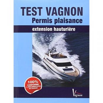 Test Vagnon Permis Plaisance Extension Hauturiere 2015