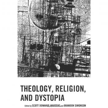 Theology Religion and Dystopia