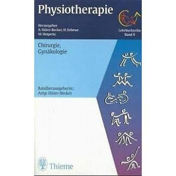 Physiotherapie, 14 Bde., Bd.8, Chirurgie, Gynäkologie