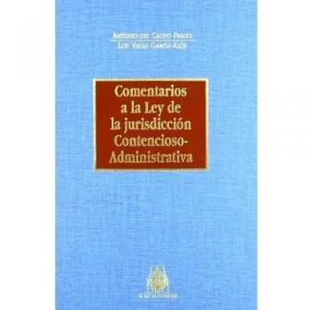 Comentarios a la Ley de la jurisdicción contencioso-administ