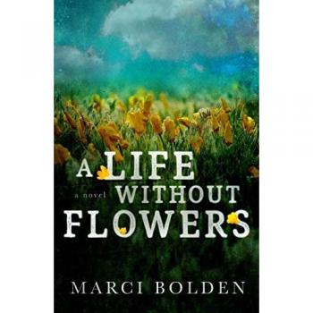 A Life Without Flowers