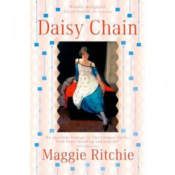 Daisy Chain: a novel of The Glasgow Girls