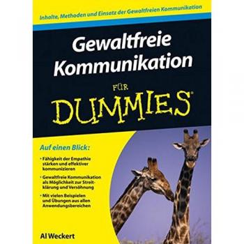 Gewaltfreie Kommunikation für Dummies | Al Weckert | Taschenbuch | für Dummies