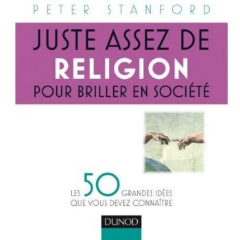 Juste assez de religion pour briller en société
