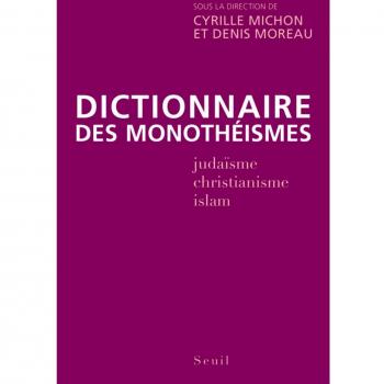 Dictionnaire des monothéismes