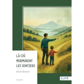 Là où murmurent les sentiers