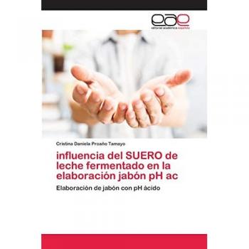 influencia del SUERO de leche fermentado en la elaboración jabón pH ac: Elaboración de jabón con pH ácido