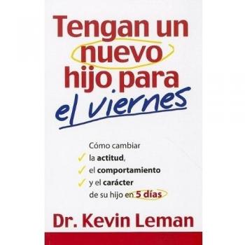 Tengan un nuevo hijo para el viernes