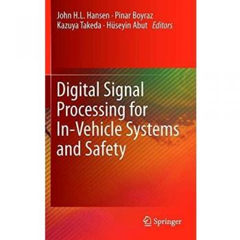 Digital Signal Processing for In-Vehicle Systems and Safety