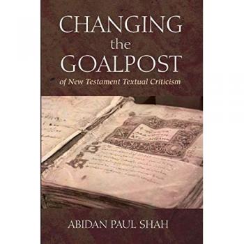 Changing the Goalpost of New Testament Textual Criticism