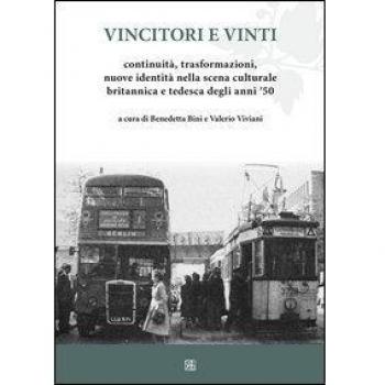 Vincitori e vinti. Continuità, trasformazioni, nuove identità nella scena culturale britannica e tedesca degli anni '50