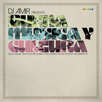DJ Amir presents Buena Musica Y Cultura