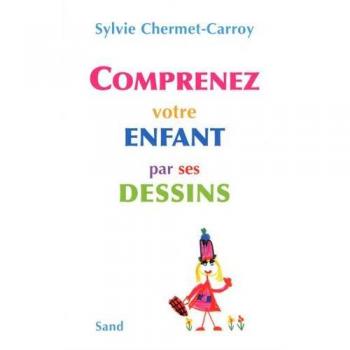 Comprenez votre enfant par ses dessins