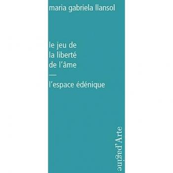 Le jeu de la liberté de l'âme. L'espace édénique