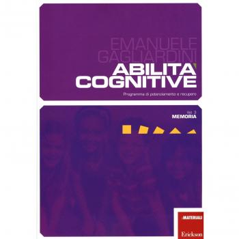 Abilità cognitive. Programma di potenziamento e recupero. Memoria