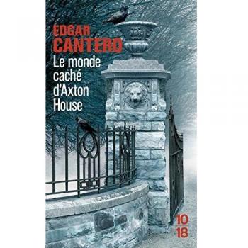 Le monde caché d'Axton House