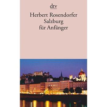 Salzburg für Anfänger