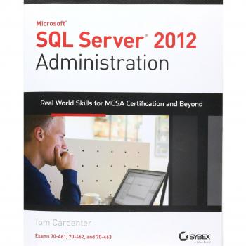 Microsoft SQL Server 2012 Administration by Tom Carpenter