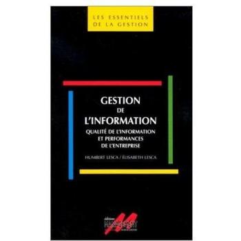 Gestion de l'information: Qualité de l'information et performances de l'entreprise