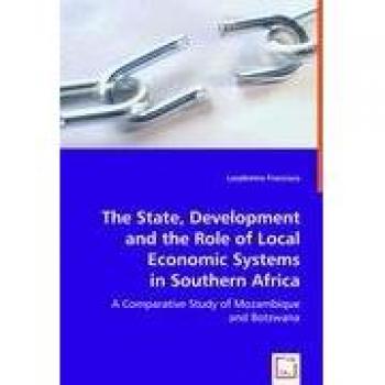 The State, Development and the Role of Local Economic Systems in Southern Africa