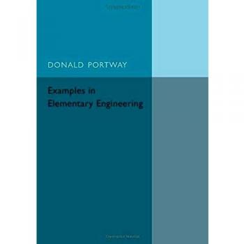 Examples in elementary engineering