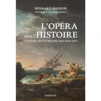 L'opéra dans l'Histoire