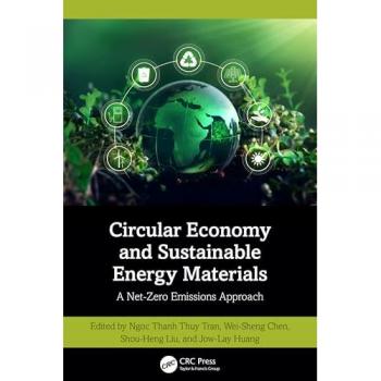 Circular Economy and Sustainable Energy Materials: A Net-Zero Emissions Approach