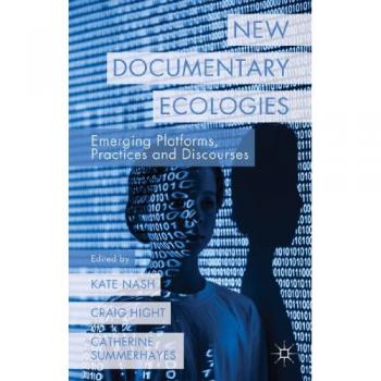 New Documentary Ecologies
