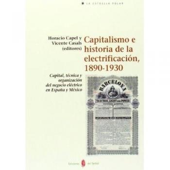 CAPITALISMO E HISTORIA ELECTRIFICACION, 1890-1930