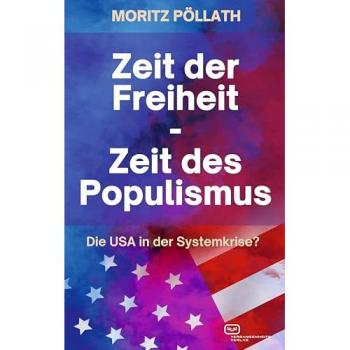 Zeit der Freiheit Zeit des Populismus