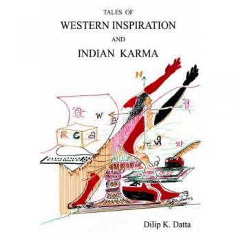 Tales of Western Inspiration And Indian Karma