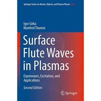 Thumm, Manfred: Surface Flute Waves in Plasmas