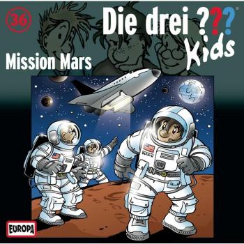 Die drei ??? Kids 36. Mission Mars