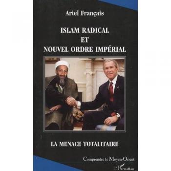 Islam radical et nouvel ordre impérial
